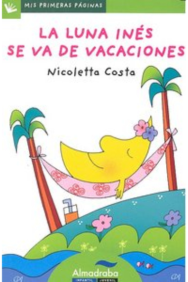 La luna Inés se va de vacaciones (letra de palo)