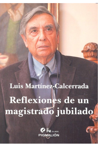 Reflexiones de un magistrado jubilado