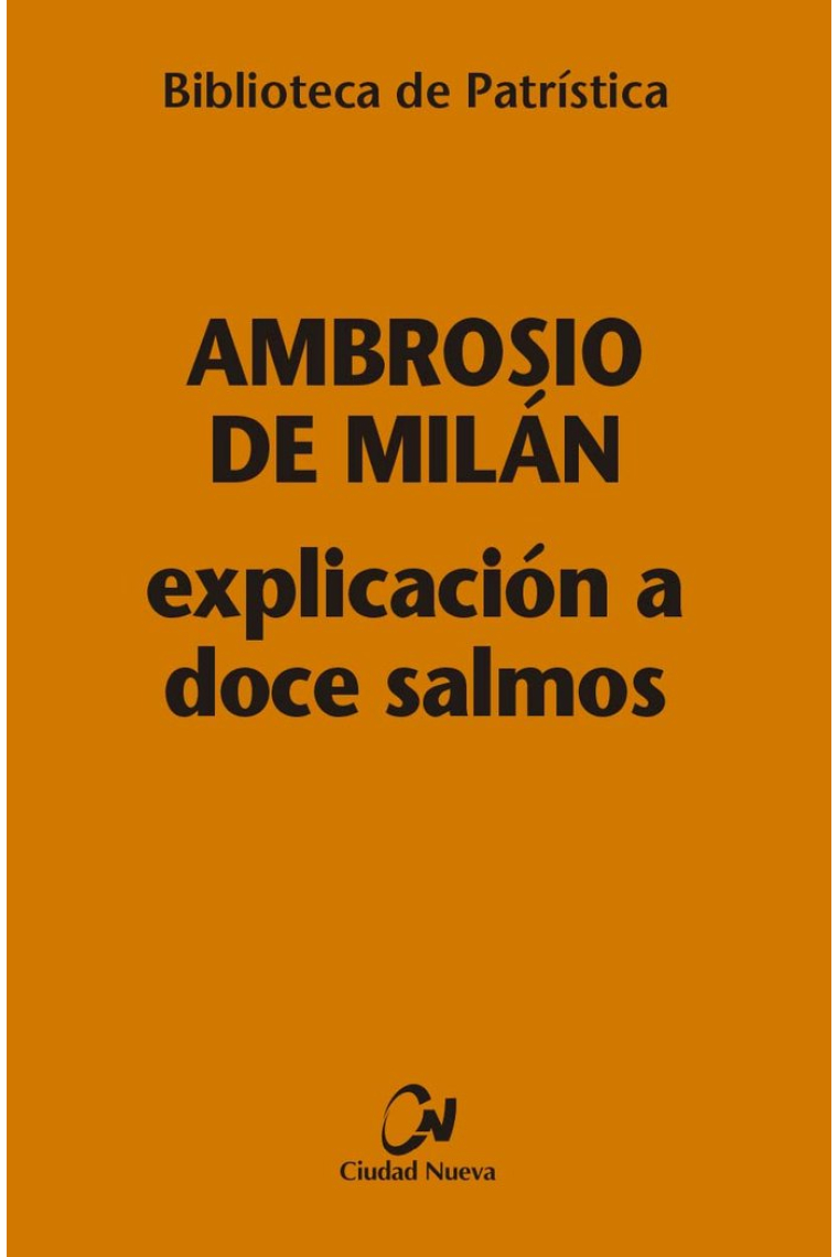 Explicación a doce salmos