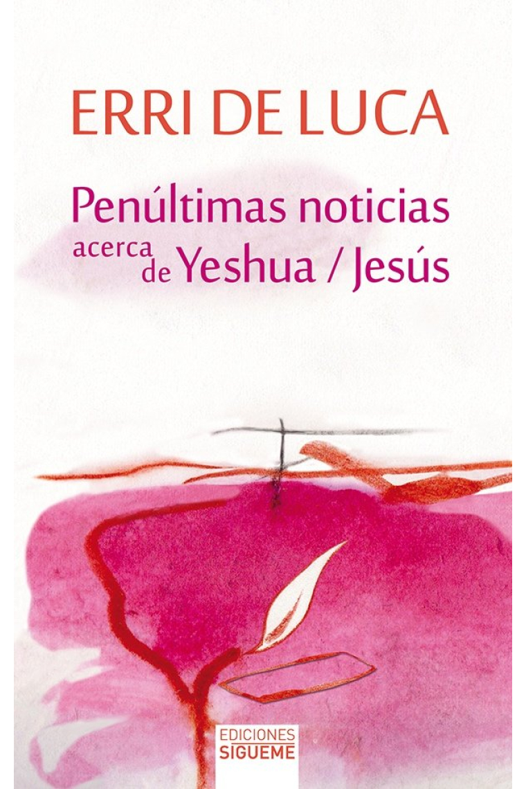 Penúltimas noticias acerca de Yeshua / Jesús