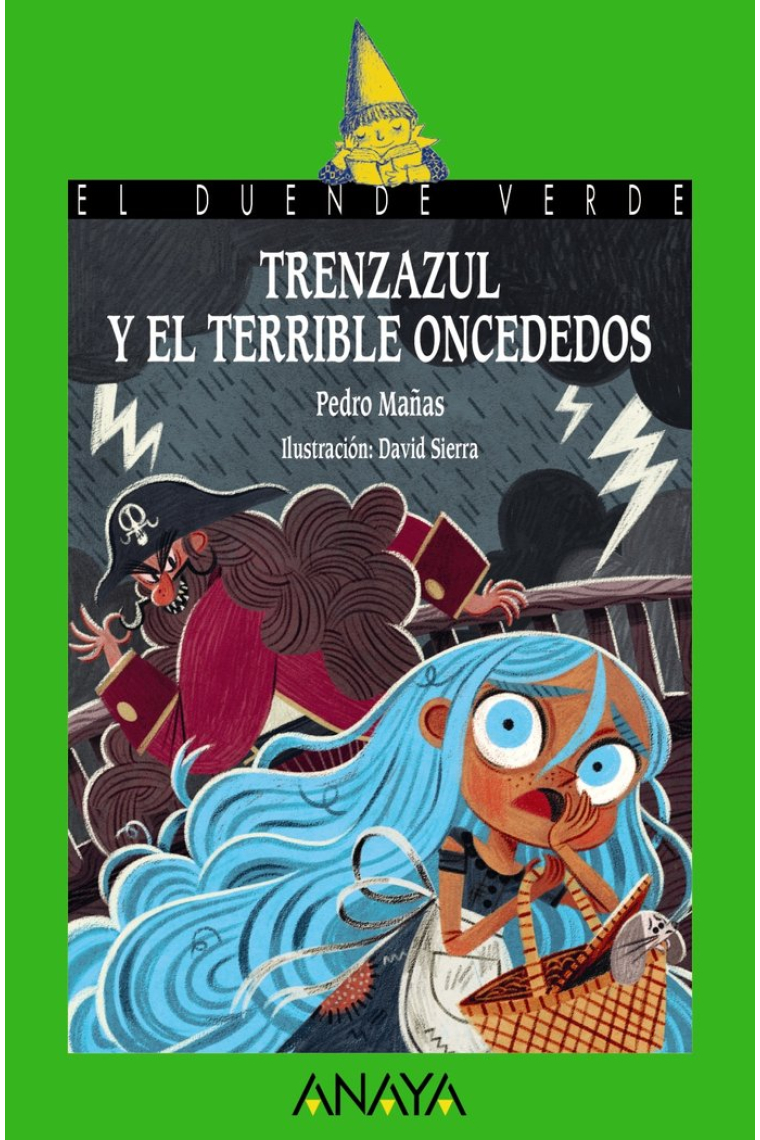 Trenzazul y el terrible Oncededos