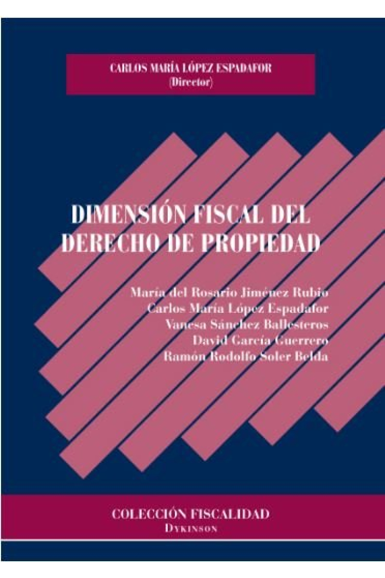 Dimensión fiscal del derecho de propiedad