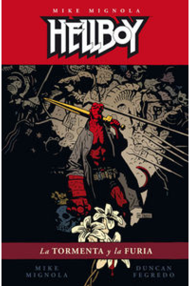 HELLBOY 16 C - LA TORMENTA Y LA FURIA