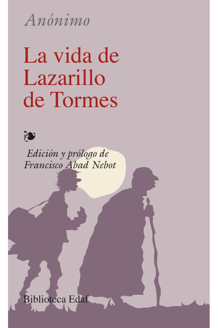 La vida de Lazarillo de Tormes