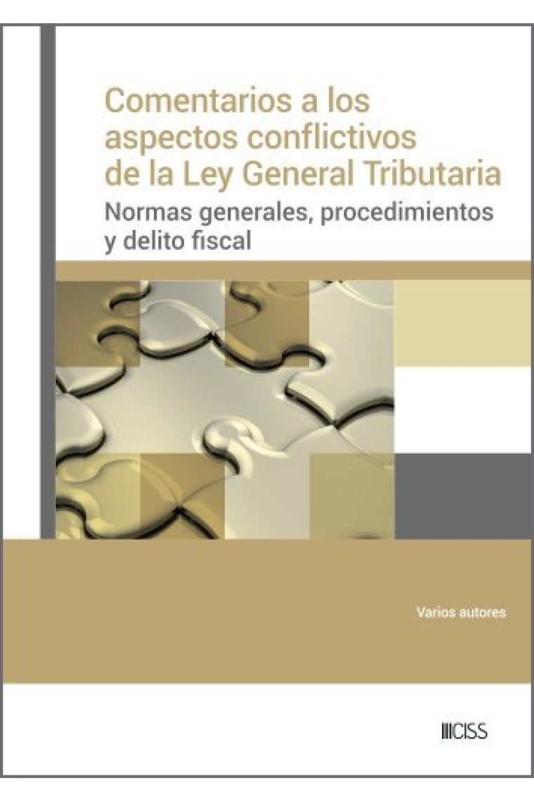 Comentarios a los aspectos conflictivos de la Ley General Tributaria