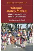 TOTOPOS MOLE Y MEZCAL