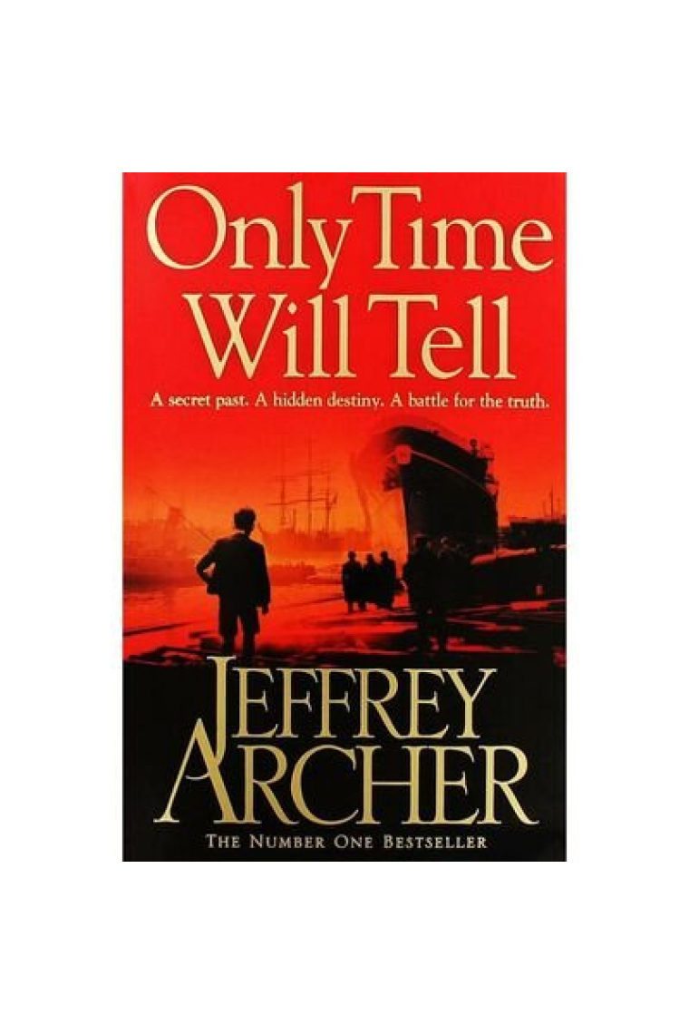 ARCHER CLIFTON CHRONICLES 1 ONLY TIME WILL TELL