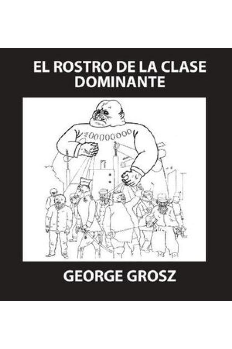 El rostro de la clase dominante