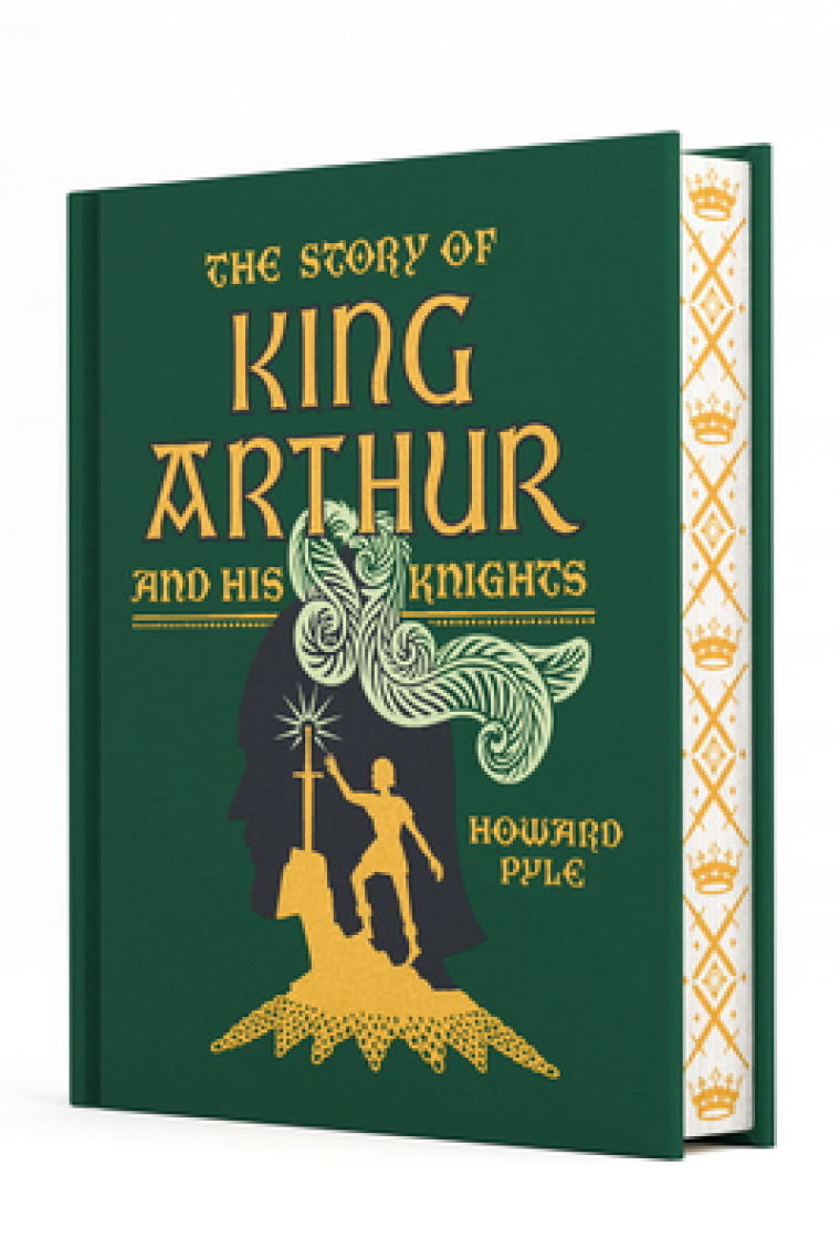 The Story of King Arthur and His Knights (Children's Signature Clothbound Editions)