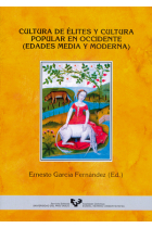 Cultura de élites y cultura popular en occidente (Edades Media y Moderna)