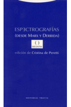 Espectografías (Desde Marx y Derrida)