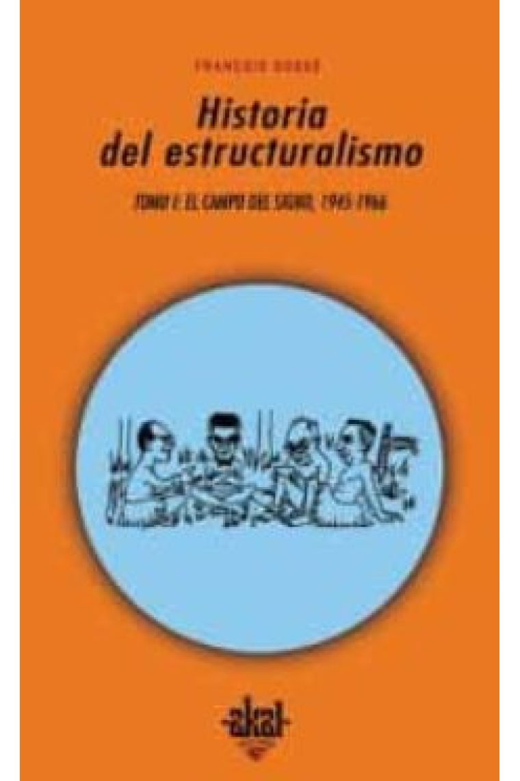 Historia del estructuralismo (2 vols.)