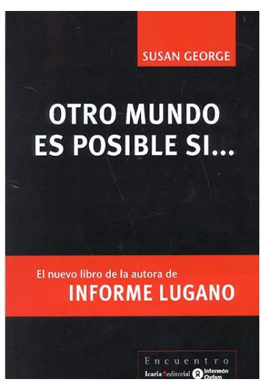 Otro mundo es posible si...