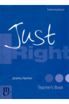 Just right intermediate Teacher's Book