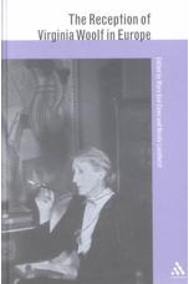 The Reception of Virginia Woolf in Europe