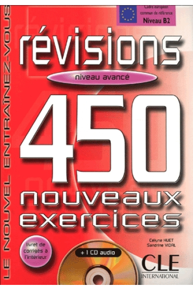 450 nouveaux exercises. Révisions. Niveau avancé