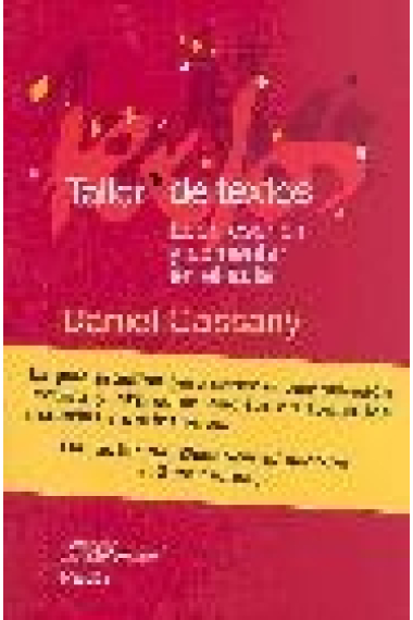 Taller de textos. Leer, escribir, y comentar en el aula