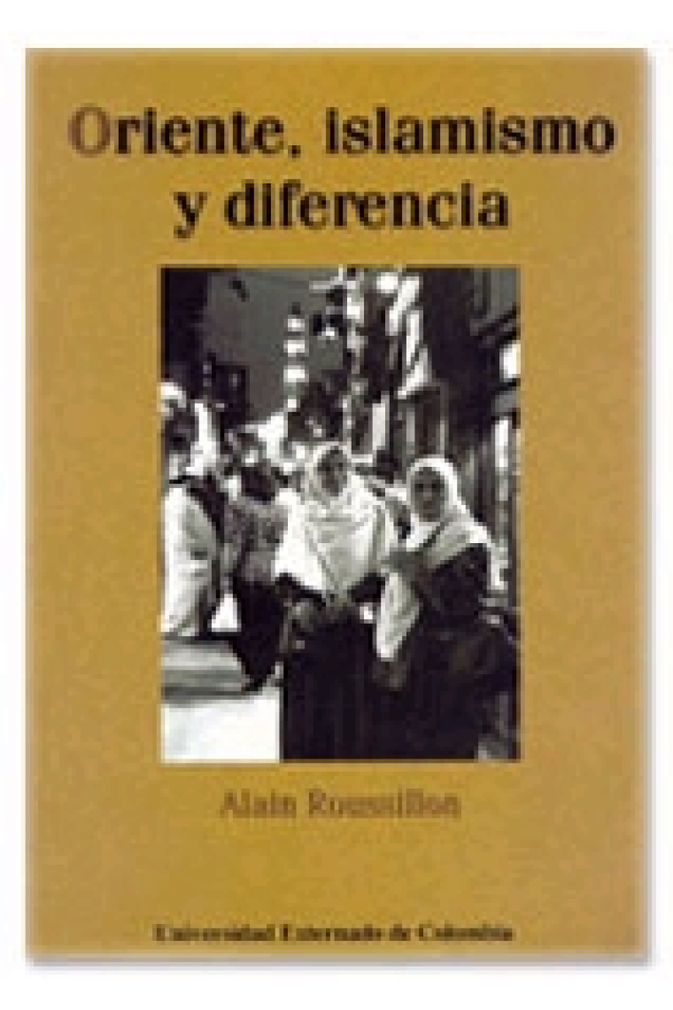 Oriente, islamismo y diferencia