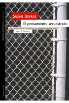 El pensamiento secuestrado. De cómo la derecha laica y religiosa se ha apoderado de Estados Unidos