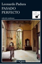 Pasado perfecto (serie Mario Conde #1)