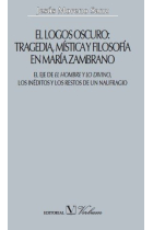 El logos oscuro: tragedia, mística y filosofía en María Zambrano (Pack 4 vols.)