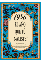 1936. El año que tú naciste