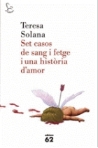 Set casos de sang i fetge i una història d'amor