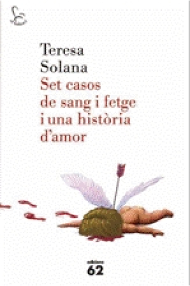 Set casos de sang i fetge i una història d'amor