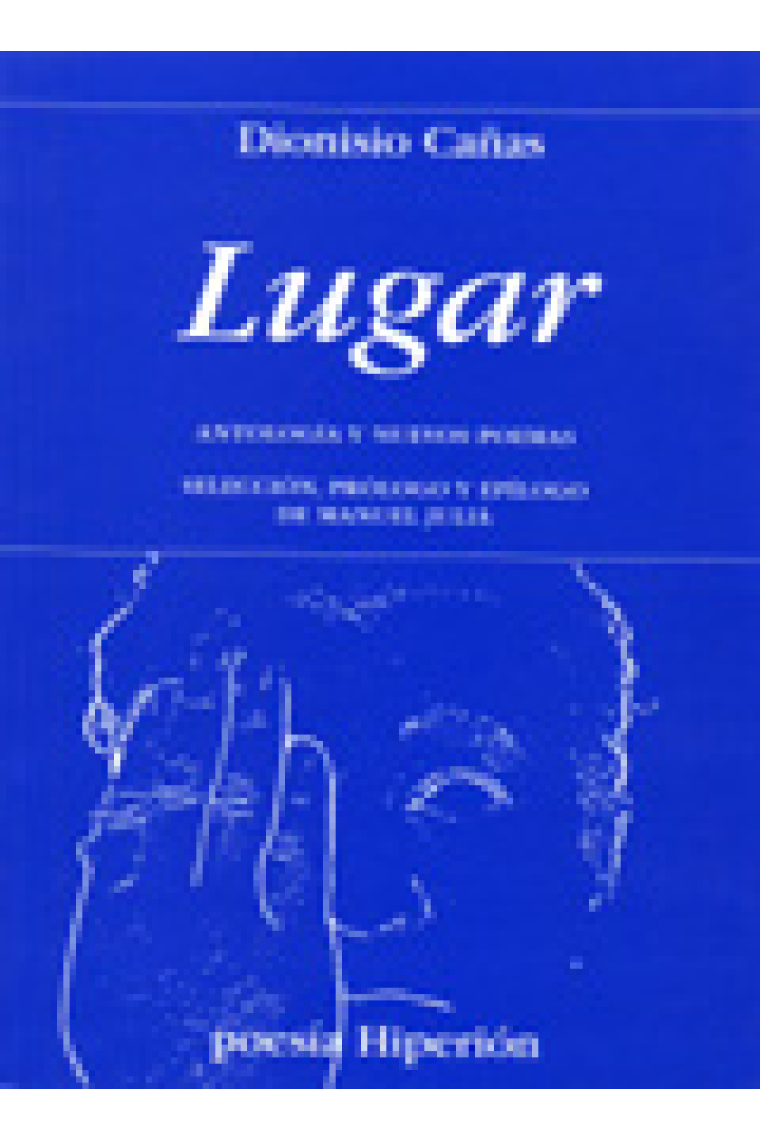 Lugar (Antología y nuevos poemas)