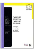 Passeurs de mots,passeurs d'espoir:lexicologie,terminologie et traduction face au défi de la diversité:actes des Huitièmes Journées scientifiques du Réseau de chercheurs,Lexicologie,terminologie,traduction