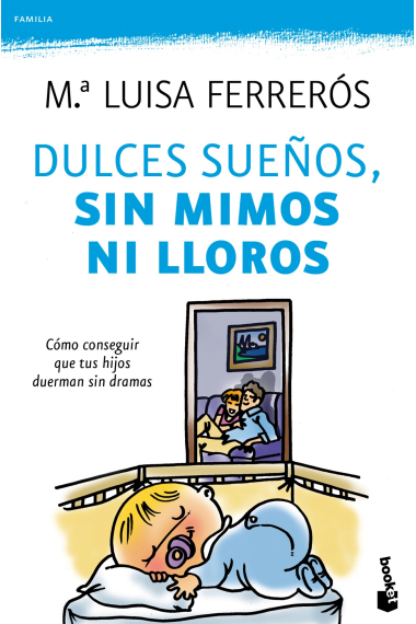 Dulces sueños sin mimos ni lloros