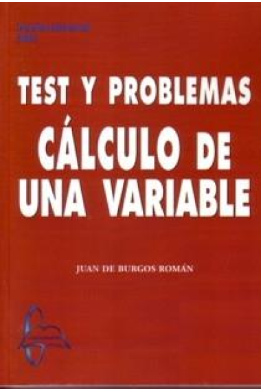 Cálculo de  una variable. Test de problemas