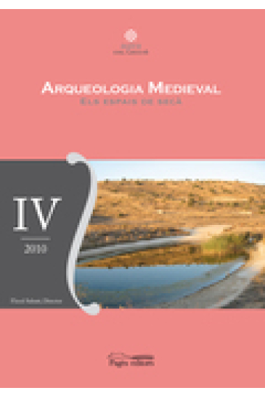 Arqueologia medieval IV. Els espais del secà