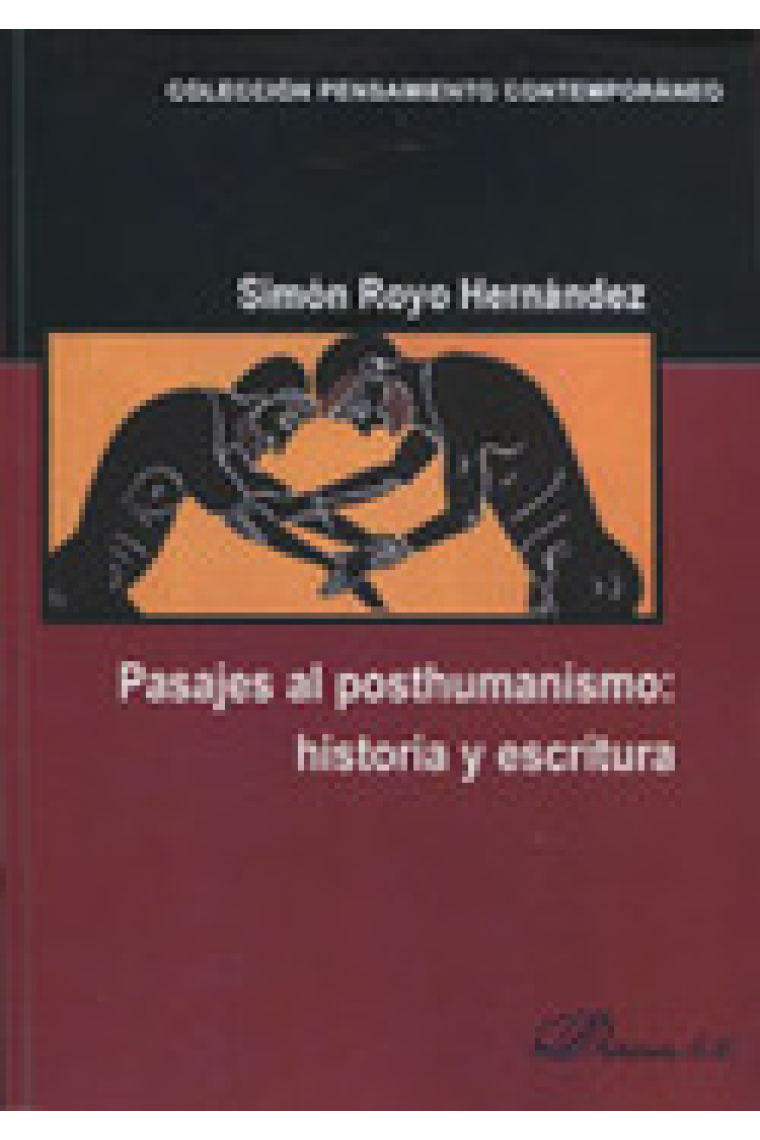 Pasajes al posthumanismo: historia y escritura