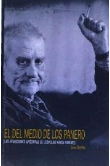 El del medio de los Panero (Las apariciones apócrifas de Leopoldo María Panero)