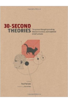 30-second Theories: The 50 Most Thought-provoking Theories in Science