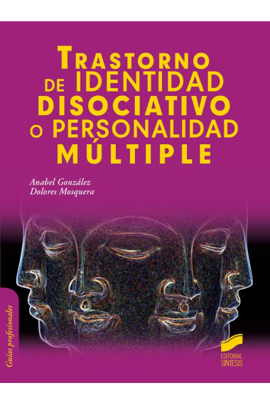 Trastorno de identidad disociativo o personalidad múltiple