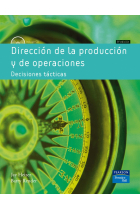 Dirección de la producción y de operaciones. Decisiones tácticas