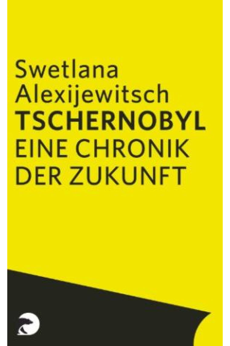 Tschernobyl: Eine Chronik der Zukunft