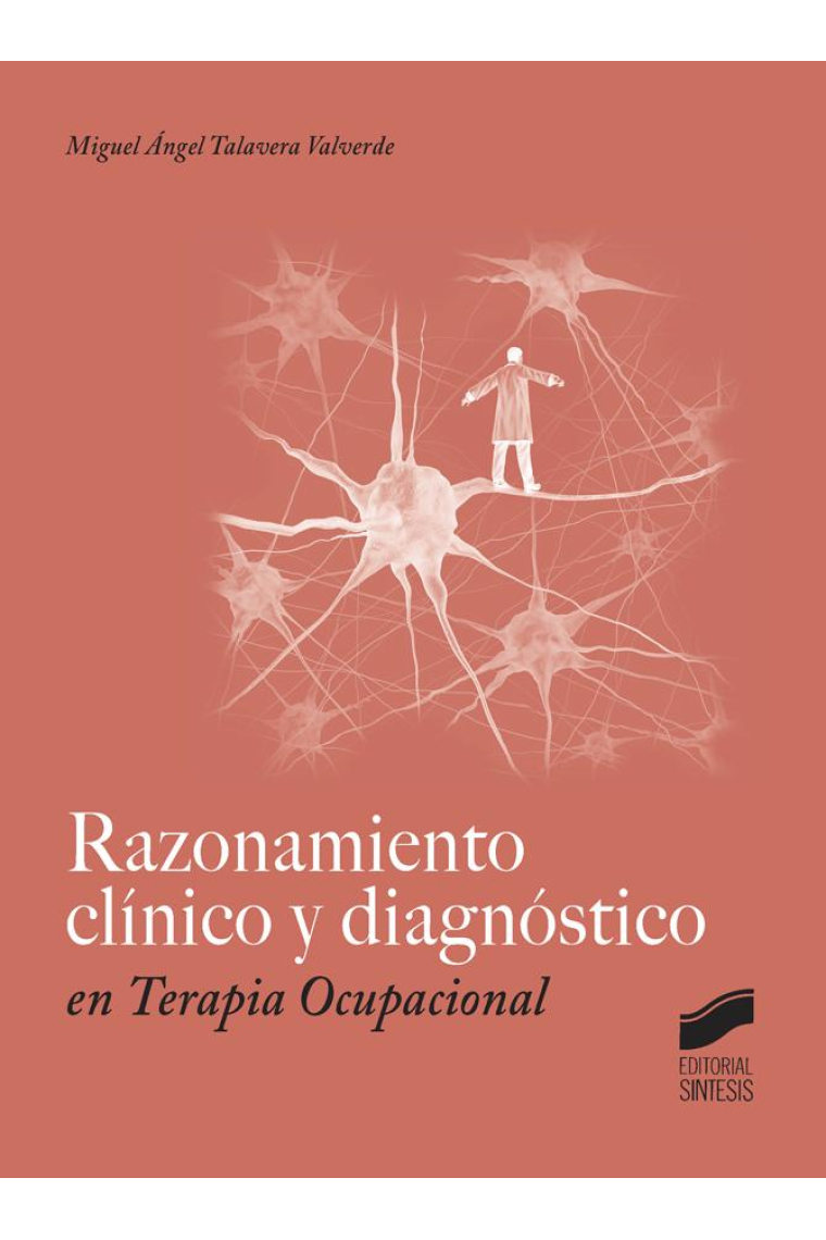 Razonamiento clínico y diagnóstico en Terapia Ocupacional