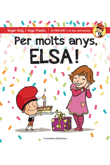 Per molts anys, Elsa!