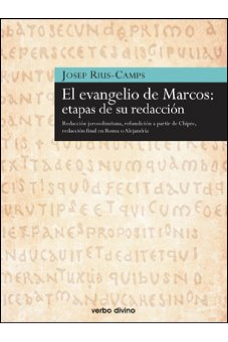 El Evangelio de Marcos: etapas de su redacción