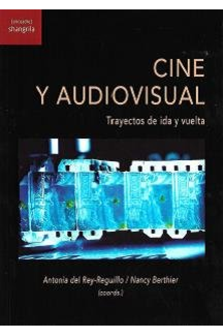 Cine y audiovisual. Trayectos de ida y vuelta