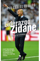 Liderazgo Zidane. El genio que susurraba a los millennials