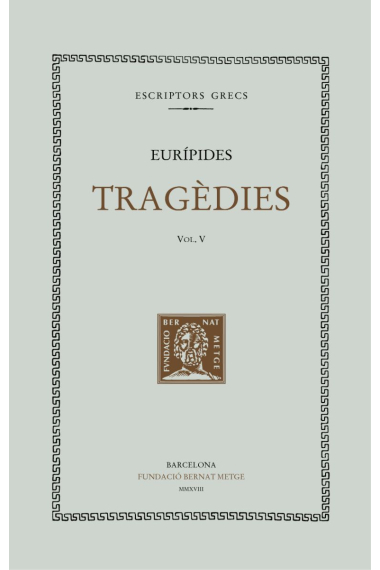 Tragèdies, vol. V: Electra. Heràcles