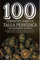 100 curiositats sobre la taula periòdica i els elements químics