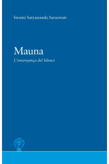 Mauna. L'ensenyança del Silenci