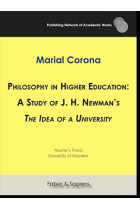 Philosophy in Higher Education: A Study of J. H. Newman's The Idea of a University