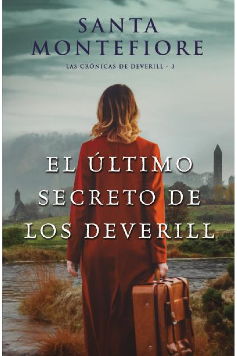 El último secreto de los Deverill (Las crónicas de Deverill 3)