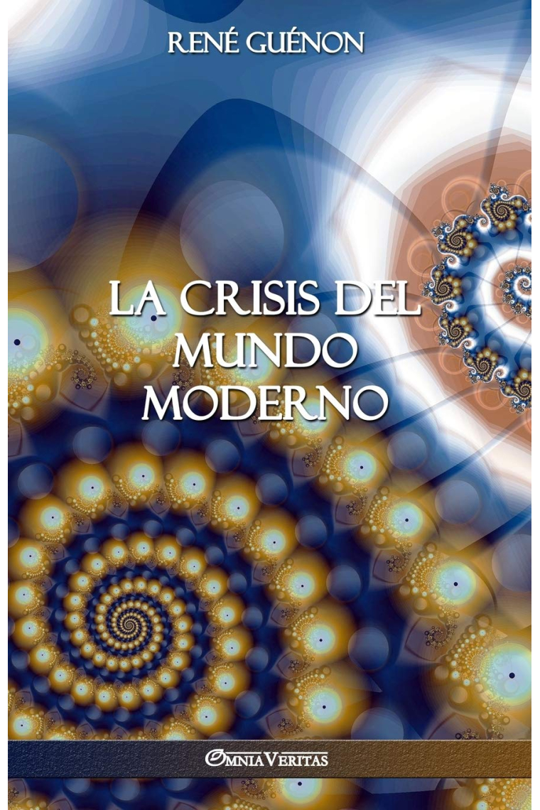 La crisis del mundo moderno